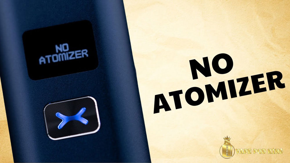 No Atomizer Là Lỗi Gì Và Cách Khắc Phục Lỗi Này