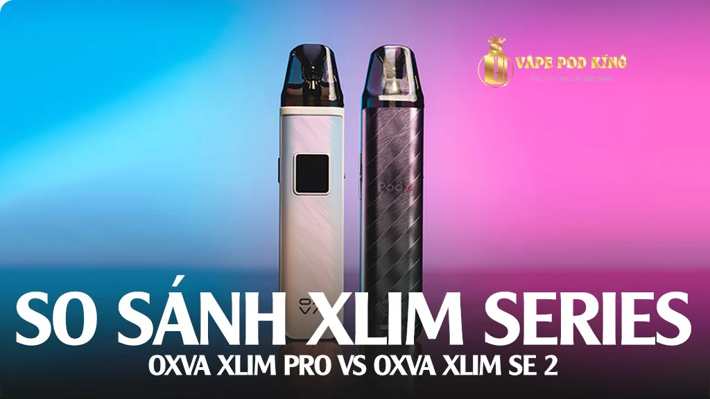review xlim pro và xlim se