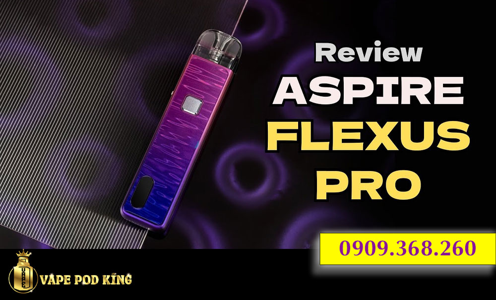 Review & Đánh Giá Flexus Pro
